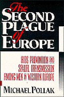 Second Plague of Europe - Michael Pollak