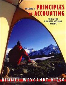 Principles of Accounting: Tools for Business Decision Making (Chapters 15-22), Vol. 2 - Paul D. Kimmel, Jerry J. Weygandt, Donald E. Kieso