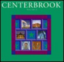 Centerbrook Volume 2 -OS - Stephen Knapp