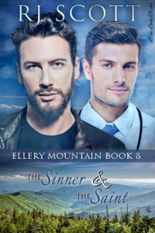 The Sinner and the Saint (Ellery Mountain #8) - RJ Scott