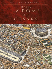 Dans la Rome des Césars - Gilles Chaillet