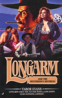 Longarm and the Mysterious Mistress - Tabor Evans