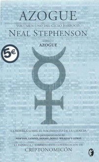 Azogue (The Baroque Cycle, #1) - Neal Stephenson