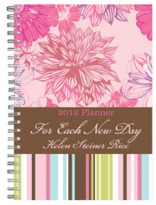 2012 Planner: For Each New Day - Helen Steiner Rice