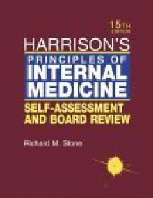 Harrison's Principles of Internal Medicine (McGraw-Hill International Editions) - Richard M. Stone