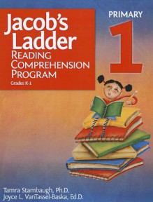 Jacob's Ladder Reading Comprehension Program - Primary 1 - Joyce L. VanTassel-Baska, Tamra Stambaugh