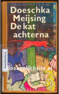 De kat achterna - Doeschka Meijsing