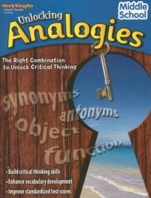 Unlocking Analogies: Reproducible Middle School - Steck-Vaughn