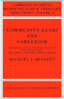 Community, Class and Careerism - Michael J. Bennett