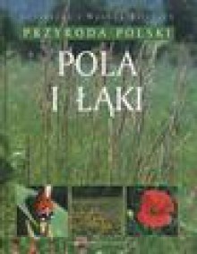 Pola i łąki - Agnieszka Bilińska