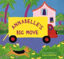 Annabelle's Big Move - Carla Golembe