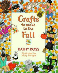 Crafts To Make In The Fall - Kathy Ross