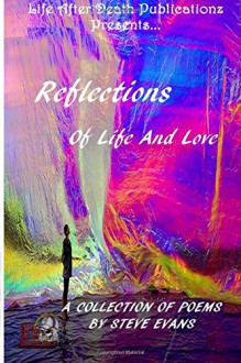 Reflections of Life and Love - Steve Evans, Katrina Breier