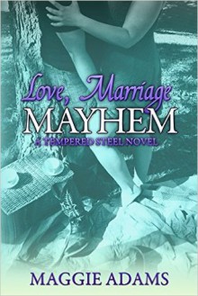 Love, Marriage & Mayhen - Maggie Adams