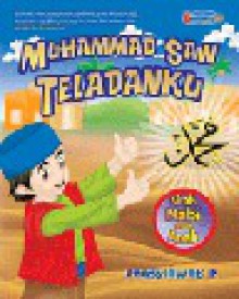 Muhammad SAW Teladanku (Lintang Indiva) - Deasylawati P.