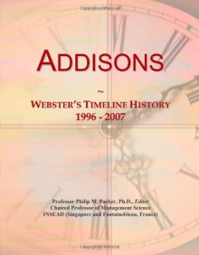 Addisons: Webster's Timeline History, 1996 - 2007 - Icon Group International