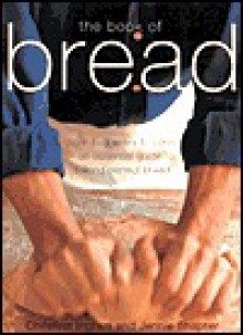 The Book of Bread - Christine Ingram