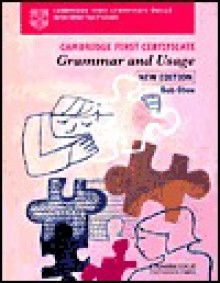 Cambridge First Certificate Grammar and Usage Student's Book - Robert Obee, Bob Obee