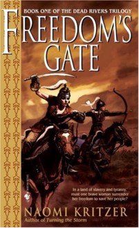 Freedom's Gate - Naomi Kritzer