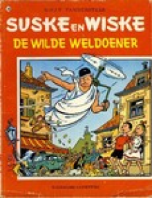 De wilde weldoener - Willy Vandersteen