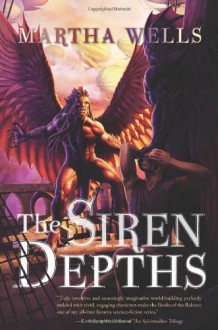 The Siren Depths - Martha Wells