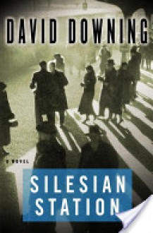 Silesian Station - David Downing