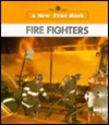 I want to know about... Fire Fighters/Snakes (A New True Book) (A New true book) - Ray Broekel