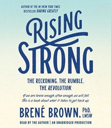 Rising Strong - Brené Brown