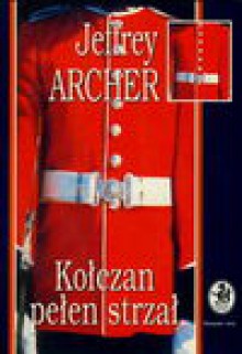 Kołczan pełen strzał - Jeffrey Archer