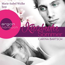 Kirschroter Sommer - Carina Bartsch, Marie-Isabel Walke, Argon Verlag
