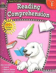 Ready-Set-Learn: Reading Comprehension, Grade 1 (Ready Set Learn) - Teacher Created Resources