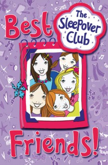 Best Friends! (The Sleepover Club) - Rose Impey