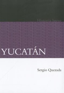 Yucatan - Sergio Quezada