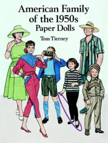 American Family of the 1950s Paper Dolls - Tom Tierney