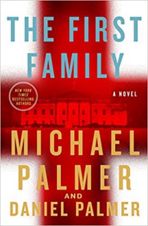 The First Family - Daniel Palmer, Michael Palmer