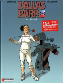 Dallas Barr, Tome 6: Sarabande - Marvano, Joe Haldeman