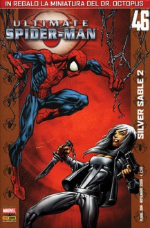 Ultimate Spider-Man, n. 46 - Brian Michael Bendis, Mark Bagley, Scott Hanna, Justin Ponsor