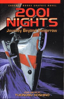 2001 Nights: Journey Beyond Tommorow - Yukinobu Hoshino