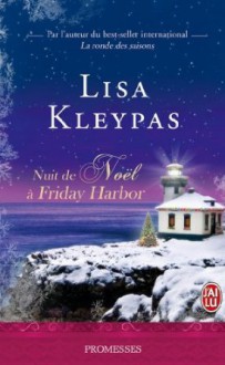 Nuit de Noël à Friday Harbor - Lisa Kleypas