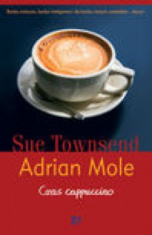 Adrian Mole. Czas cappuccino - Sue Townsend, Kopeć-Umiastowska Barbara