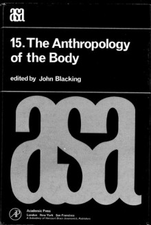 The Anthropology of the Body - John Blacking