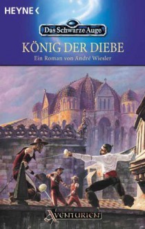 König der Diebe - André Wiesler