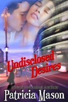 Undisclosed Desires - Patricia Mason