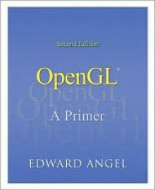 Open Gl: A Primer - Edward Angel