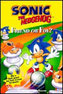 Sonic the Hedgehog: Friend or Foe - Michael Teitelbaum, Glen Hanson