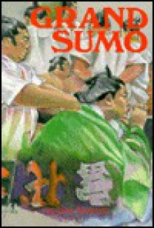 Grand Sumo - Lora Sharnoff, Lynn Matsuoko, Gordon Berger