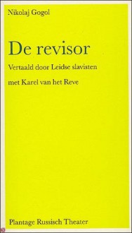 De revisor - Nikolai Gogol, Vertaalgroep Leidse slavisten, Karel van het Reve