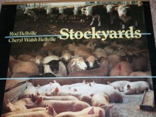 Stockyards - Rod Bellville, Cheryl Walsh Bellville