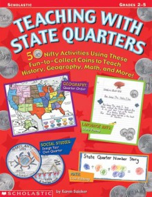 Teaching With State Quarters - Karen Baicker, Baicker