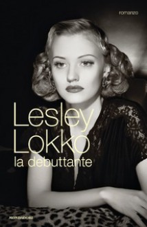 La debuttante - Lesley Lokko